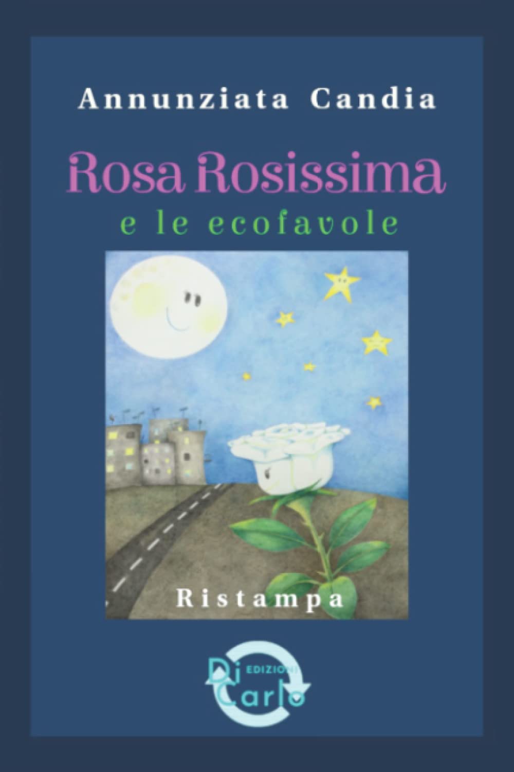 Rosa Rosissima e le ecofavole
